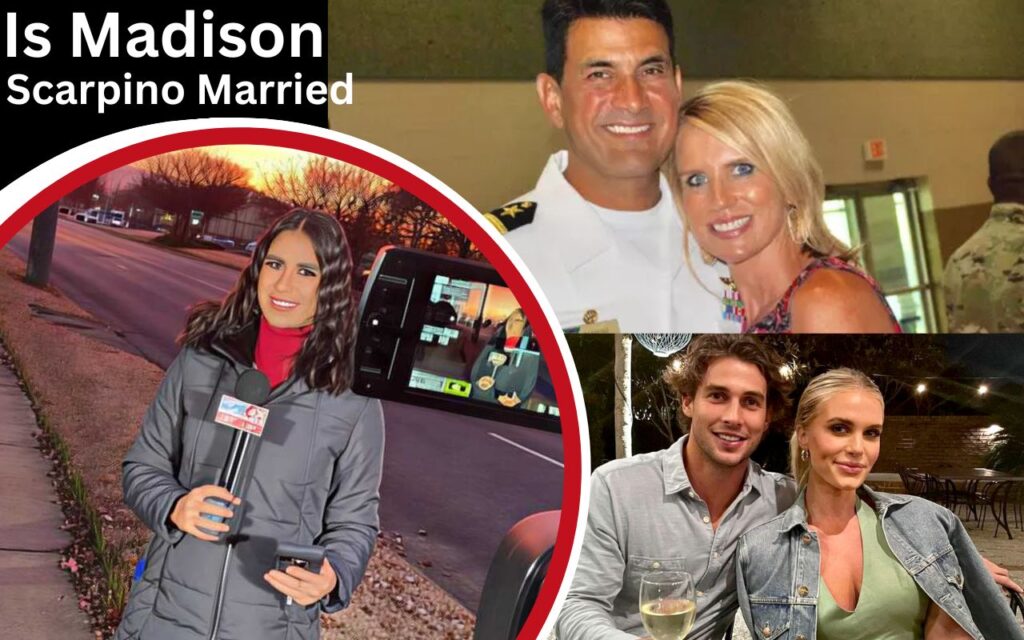 Is Madison Scarpino Married