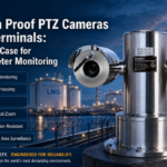 Explosion Proof PTZ Cameras in LNG Terminals: A Real-World Case for 360° Perimeter Monitoring